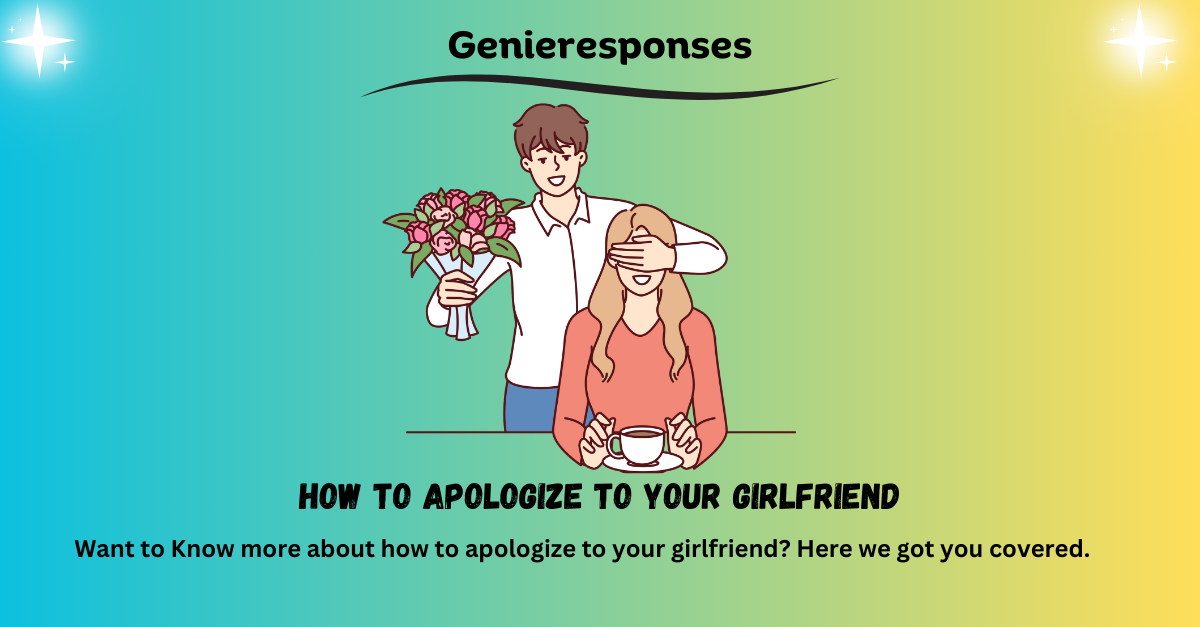 how to apologize to your girlfriend