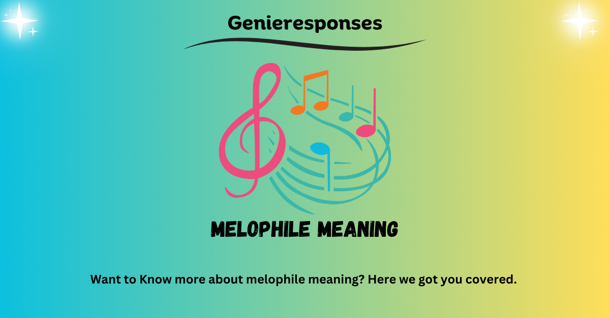 melophile meaning